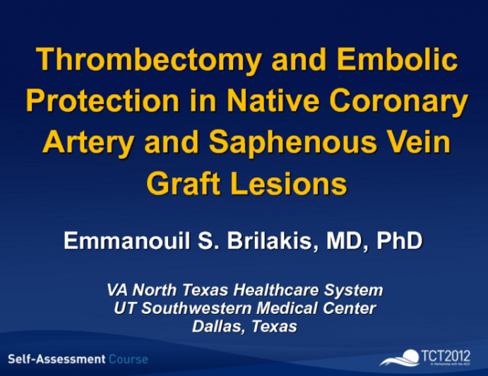 Thrombectomy and Distal Protection in Native Coronary Artery and Saphenous Vein Graft Lesions