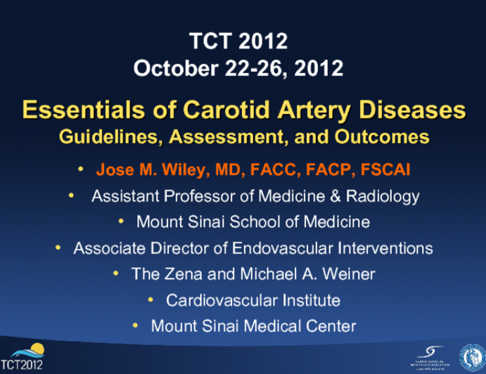 Essentials of Carotid Artery Diseases: Guidelines, Assessment, and Outcomes