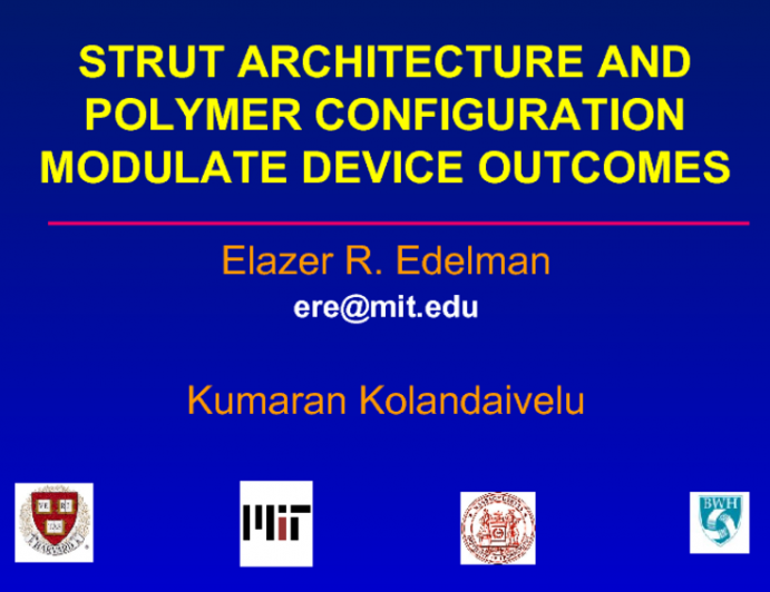 Strut Architecture and Polymer Configuration Modulates Device Outcomes: Current Nonabsorbable DES Systems Will Be Difficult to Improve Upon!