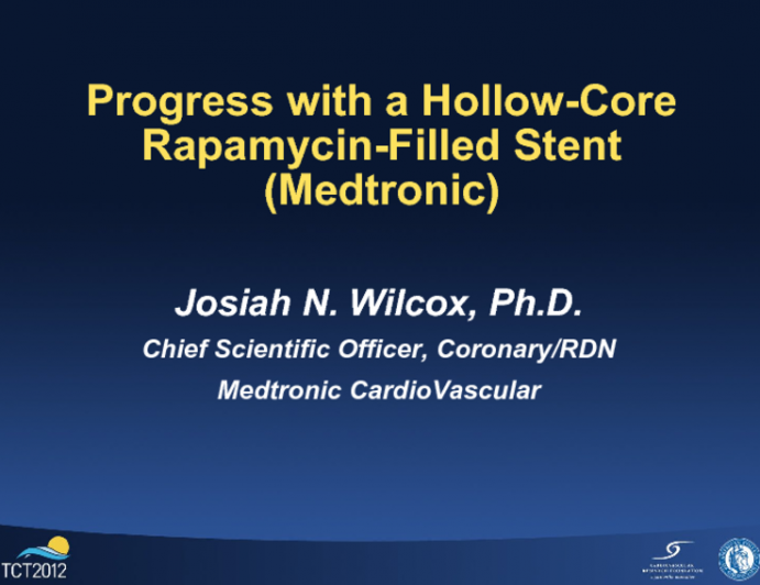 Progress with a Hollow-Core Zotarolimus-Filled Stent (Medtronic)