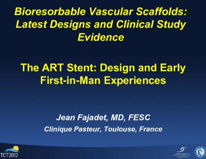 The ART Stent: Design and Early First-in-Man Experiences