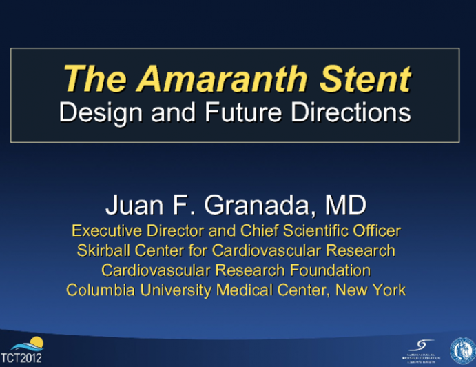 The Amaranth Stent: Design and Future Directions