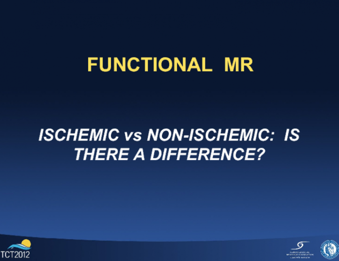 Functional MR Due to Idiopathic vs. Ischemic Cardiomyopathy (and Due to Anterior vs. Posterior Infarction): Similarities and Differences