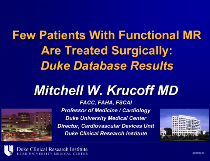 Few Patients with Functional MR are Treated Surgically: Duke Database Results