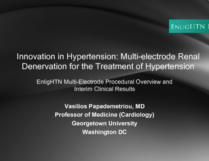 Sympathetic Renal Denervation: 6 Month Results of the EnligHTN I Study (St. Jude Medical)