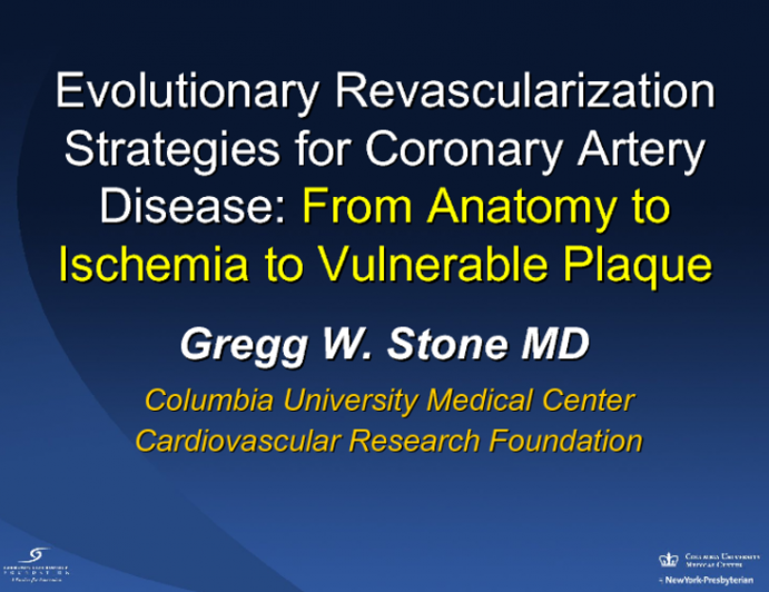 Evolutionary Revascularization Strategies for Coronary Artery Disease: From Anatomy to Ischemia to Vulnerable Plaque