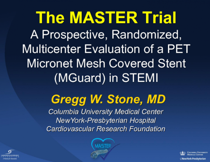 MASTER: A Prospective, Randomized Trial of a PET Micronet Mesh-Covered Stent vs. Standard Stents in Patients with ST-Segment Elevation Myocardial Infarction