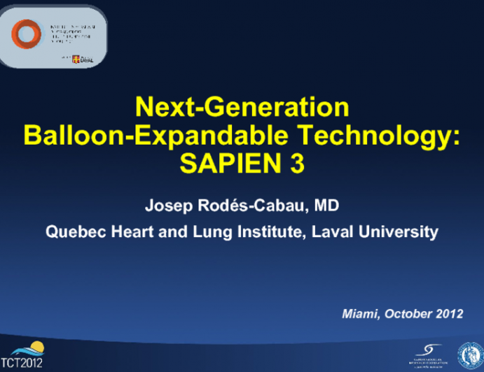 Next-Generation Balloon-Expandable Technology: SAPIEN 3