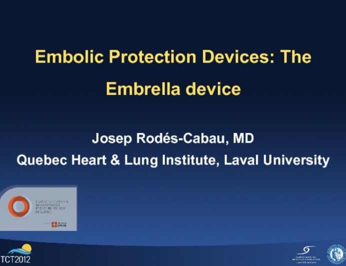 Embrella Embolic Deflector: Clinical Experiences and PROTAVI Update