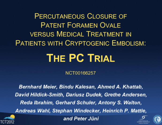 The PC Trial: A Prospective, Randomized Trial of PFO Closure vs. Medical Therapy in Patients with Cryptogenic Embolism