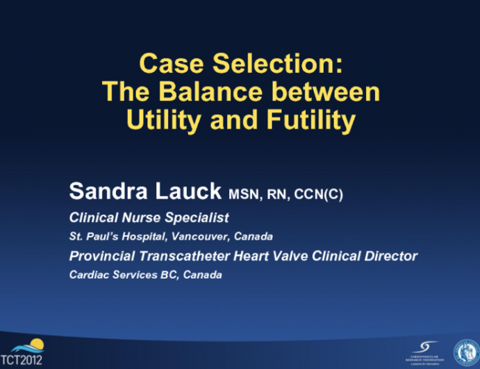 Patient Selection: The Balance Between Utility and Futility