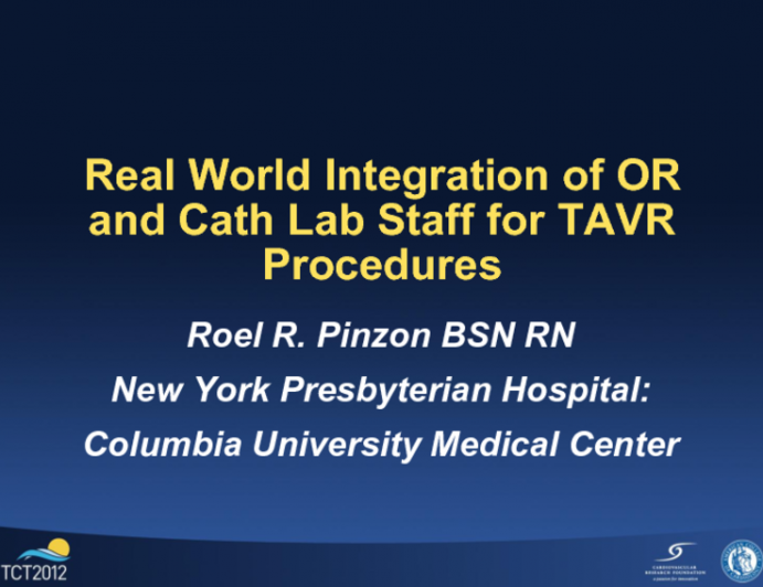 Real-world Integration of OR and Cath Lab Staff for TAVR Procedures