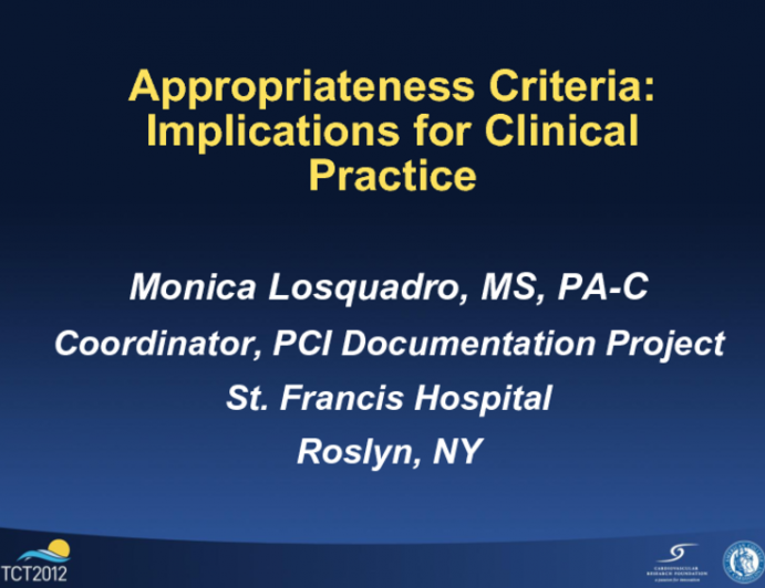 Appropriateness Criteria: Implications for Clinical Practice