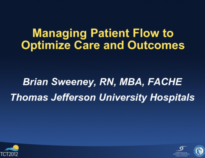 Managing Patient Flow to Optimize Care and Outcomes