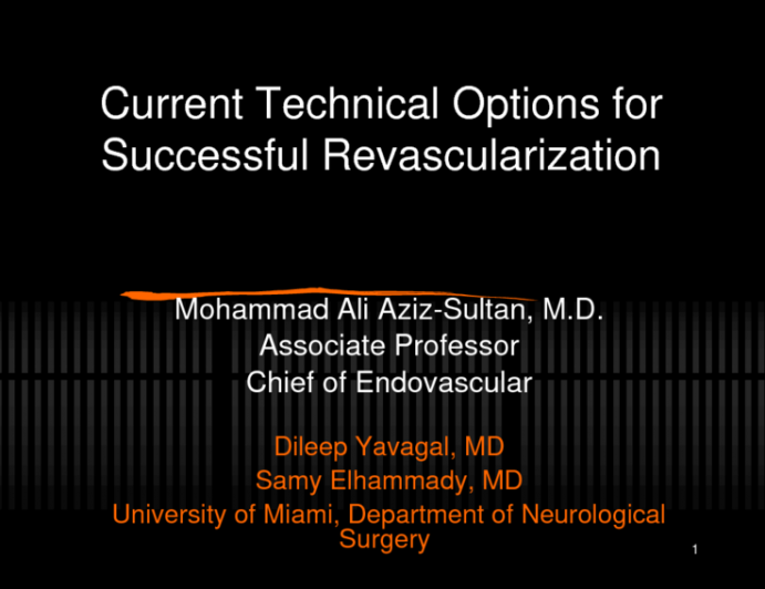 Current Technical Options for Successful Revascularization