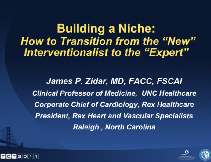 Building a Niche: How to Transition from the "New" Interventionalist to the "Expert"