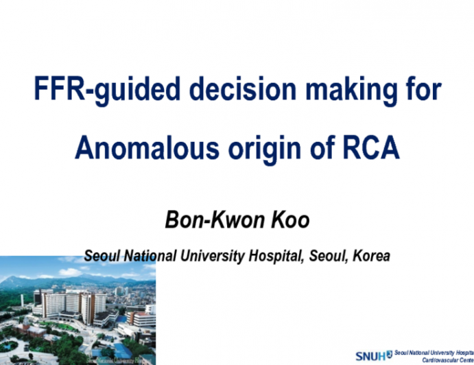 Case 2: FFR-Guided Decision Making for Anomalous Origin of RCA