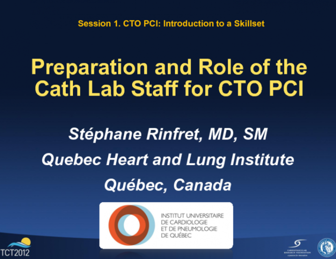 Preparation and Role of the Cath Lab Staff for CTO PCI