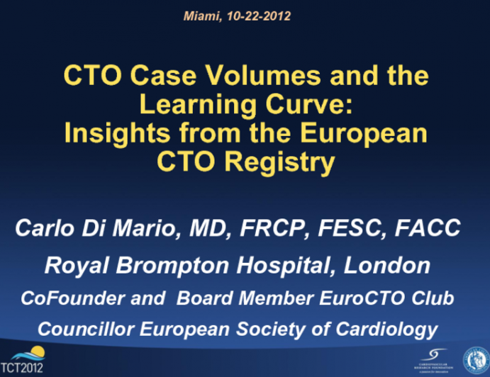 CTO Case Volumes and the Learning Curve: Insights from the European CTO Registry