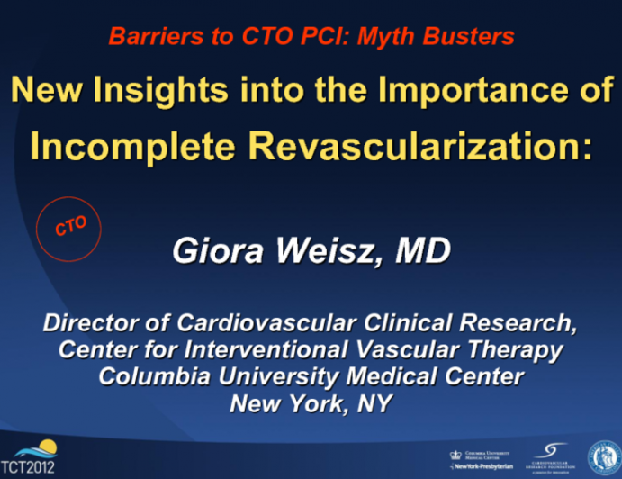 New Insights into the Importance of Incomplete Revascularization