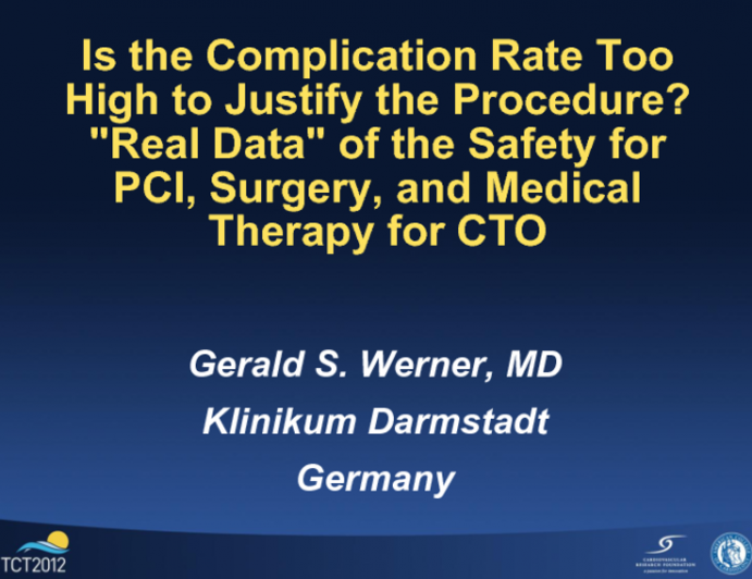 Is the Complication Rate Too High to Justify the Procedure? "Real Data" of the Safety for PCI, Surgery, and Medical Therapy for CTO