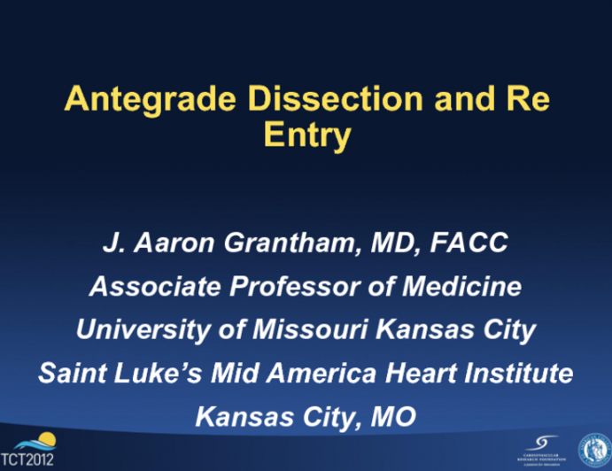 Antegrade Dissection and Reentry