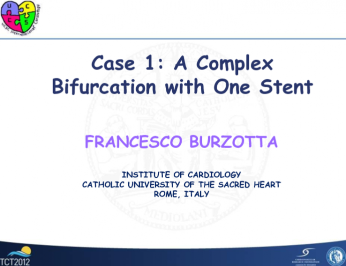 Case 1: A Complex Bifurcation with One Stent