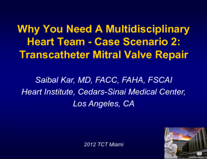 Why You Need a Multidisciplinary Heart Team: Case Scenario 2: Transcatheter Mitral Valve Repair