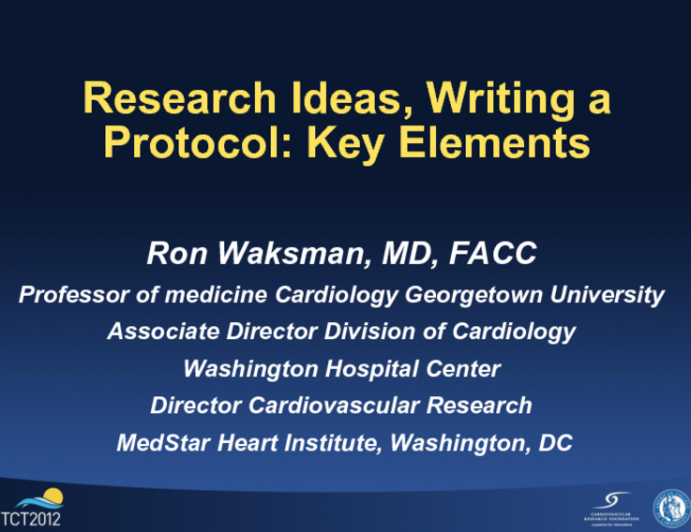 Research Ideas, Writing a Protocol: Key Elements