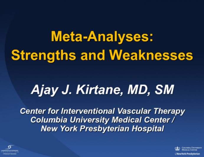 Meta-Analyses: Strengths and Weaknesses