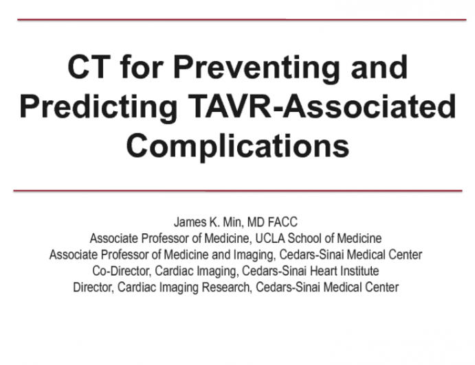 CT for Preventing and Predicting TAVR-Associated Complications