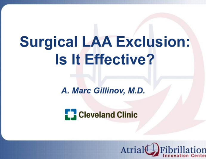 Surgical LAA Exclusion: Is It Effective?