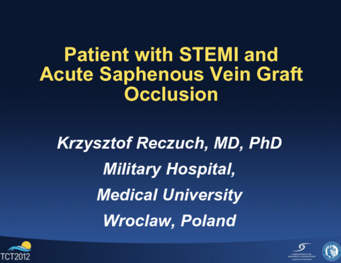 Patient with STEMI and Acute Saphenous Vein Graft Occlusion