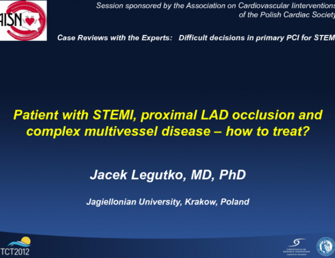 Patient with STEMI, Proximal LAD Occlusion, and Complex Left Main/Multivessel Disease: How to Treat?