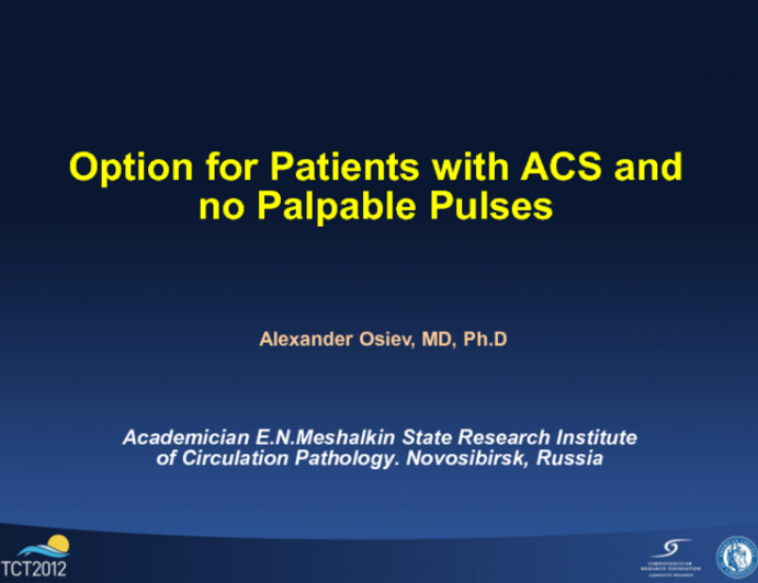 Options for Patients with ACS and No Palpable Pulses