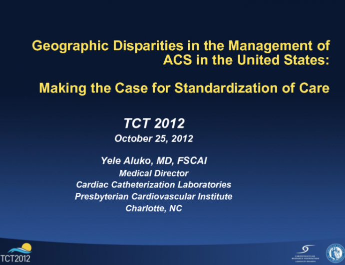 Geographic Disparities in the Management of ACS in the United States: Making the Case for Standardization of Care