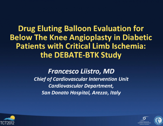 DEBATE-BTK: A Prospective, Randomized Trial of Paclitaxel Coated Balloon Angioplasty in Diabetic Patients with Critical Limb Ischemia Undergoing Angioplasty of Below-the-Knee...