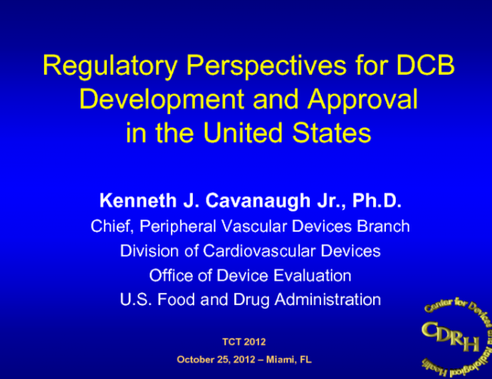 Regulatory Requirements for DCB Development and Approval in the United States
