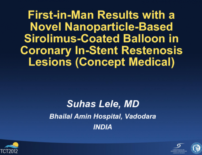 First-in-Man Results with a Novel Nanoparticle-Based Sirolimus-Coated Balloon in Coronary In-Stent Restenosis Lesions (Concept Medical)