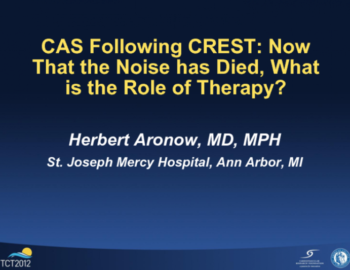 CAS Following CREST: Now That the Noise Has Settled, What Is the Role of the Therapy?