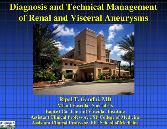 Diagnosis and Technical Management of Renal and Visceral Aneurysms