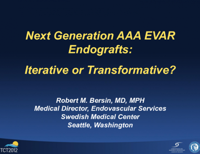 Next-Generation of AAA EVAR Grafts: Iterative or Transformative?