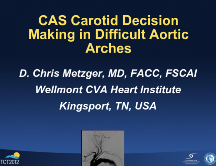 CAS Decision Making in Difficult Aortic Arches