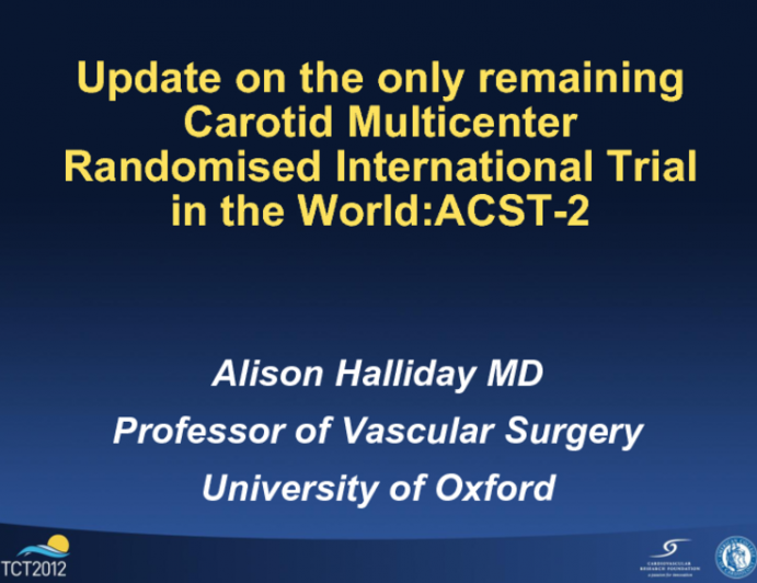 Update on the Only Remaining Carotid Multicenter Randomized International Trial in the World: ACST 2