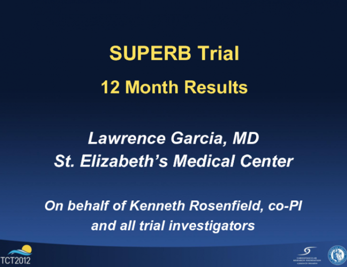 Final 12 Month Outcomes from the SUPERB Trial Using the Supera Woven Nitinol Stent