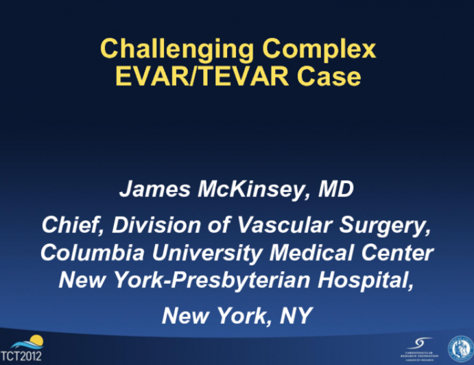 Case 2: During an EVAR or TEVAR