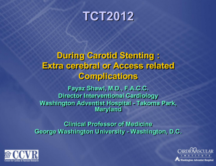 Case 4: During Carotid Artery Stenting: Extracerebral or Access Vessel Related