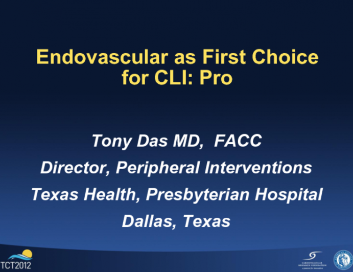 Debate I. Is Endovascular Intervention the First-line Therapy for CLI? Pro!