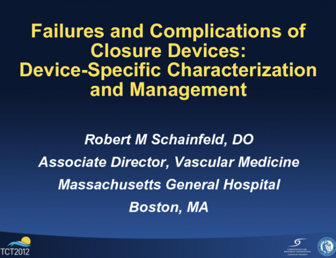 Failures and Complications of Closure Devices: Device-Specific Characterization and Management