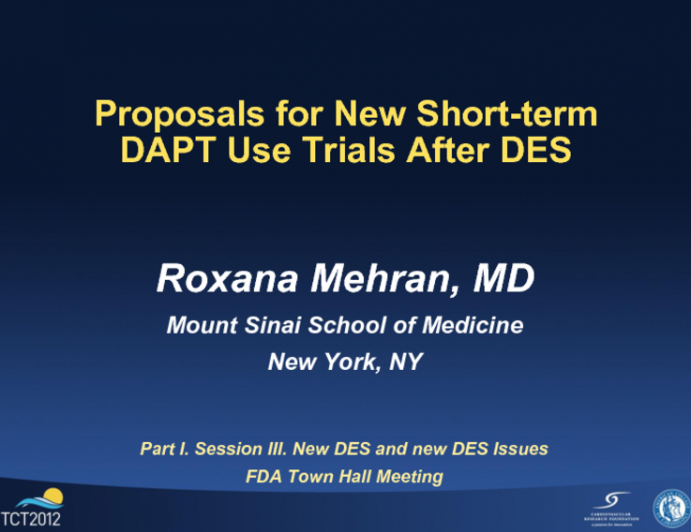 Proposals for New Short-Term DAPT Use Trials After DES